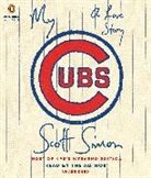 Scott Simon, Scott Simon - My Cubs (Audio book)