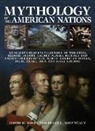 David Lewis Jones, David M. Jones, Brian Molyneaux, Brian L. Molyneaux, Molyneaux Brian - Mythology of the American Nations