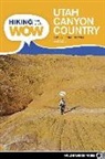 Craig Copeland, craig/ Copeland Copeland, kathy Copeland - Hiking from Here to Wow