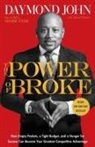 Daymond John, Daniel Paisner - The Power of Broke