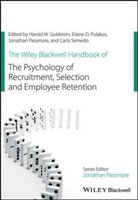 Harold Goldstein, Harold M. Goldstein, Harold W. Goldstein, Harold W. Pulakos Goldstein, HaroldW Goldstein, Hw Goldstein... - Wiley Blackwell Handbook of the Psychology of Recruitment, Selection