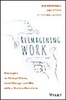 Ro Biederman, Rob Biederman, Rob Petitti Biederman, Peter Maglathlin, Pa Petitti, Pat Petitti - Reimagining Work