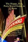 Ed Sjc Park - The Happy, Fun, Party Travel Guide to Reno