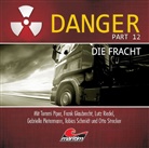 Markus Duschek, Frank Glaubrecht, Tommi Piper - Danger - Die Fracht. Folge.12, 1 Audio-CD (Audio book)