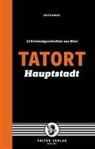 Edit Kneifl, Edith Kneifl - Tatort Hauptstadt