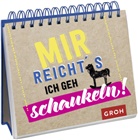 Groh Verlag, Joachi Groh, Joachim Groh, Groh Verlag - Mir reicht's. Ich geh schaukeln.