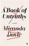 Miranda Doyle, Doyle Miranda - A Book of Untruths