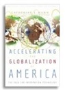 Jacob Funk Kirkegaard, Catherine Mann, Catherine L. Mann - Accelerating the Globalization of America – The Role for Information Technology