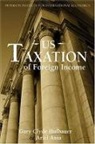 Ariel Assa, Gary Clyde Hufbauer - US Taxation of Foreign Income