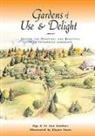 Jiggs Gardner, Jigs Gardner, Jo Ann Gardner, Joann Gardner, Elayne Sears - Gardens of Use & Delight