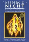BRUCHAC, Joseph Bruchac, Caduto, Michael Caduto, Michael J. Caduto - Keepers of the Night