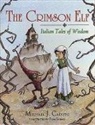 Michael J Caduto, Michael J. Caduto, Michael J. Caduto Caduto, Tom Sarmo - The Crimson Elf