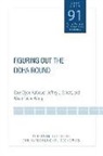 Gary Clyde Hufbauer, Jeffrey Schott, Jeffrey J. Schott, Woan Foong Wong - Figuring Out the Doha Round