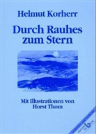 Helmut Korherr - Durch Rauhes zum Stern