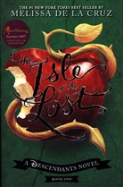 Melissa de la Cruz, MELISSA DE LA CRUZ - Isle of the Lost, The-A Descendants Novel, Book 1