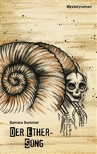 Samara Summer - Der Ether-Song
