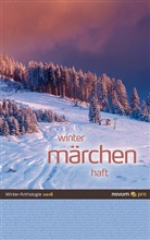 Wolfgang Bader, Wolfgang Bader (Hrsg.), Wolfgang Bader (Hrsg ), Wolfgang Bader (Hrsg. ) - winter märchen haft 2016