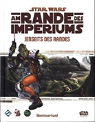 Star Wars, Am Rande des Imperiums, Jenseits des Randes