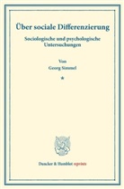 Georg Simmel - Über sociale Differenzierung.