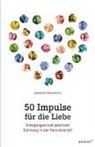 Gerhard Nechwatal - Nechwatal, G: 50 Impulse für die Liebe