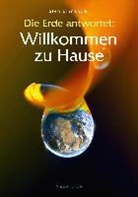 Sten Linnander - Die Erde antwortet: Willkommen zu Hause