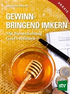 Sebastian Reinold - Gewinnbringend Imkern