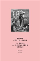 Robin Coste Lewis, Robin Coste Lewis - Die Reise der Schwarzen Venus