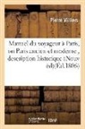 Pierre Villiers, Villiers-p - Manuel du voyageur a paris, ou