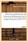Antoine De Rivarol, De rivarol-a, de Rivarol-A - Discours preliminaire du nouveau