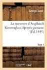 George Sand, Title George Sand, Sand-g - Le meunier d angibault