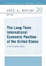 C. Fred Bergsten, C. Fred Bergsten - The Long–Term International Economic Position of the United States