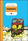 Gianfranco Maffei - Viareggio, una strage annunciata