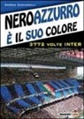 Sergio Giovanelli - Neroazzurro è il suo colore. 3772 volte Inter