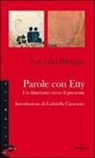 Luciana Breggia - Parole con Etty. Un itinerario verso il presente