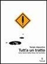 Sergio Algozzino - Tutt'a un tratto. Una storia della linea nel fumetto