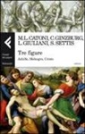 M. L. Catoni - Tre figure. Achille, Meleagro, Cristo