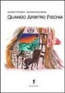 Alessandro Bassi, Andrea Friggeri - Quando arbitro fischia