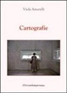 Viola Amarelli - Cartografie