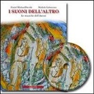 Michele Lobaccaro, Michaeldavide Semeraro - I suoni dell'altro. Le musiche dell'Ascesi
