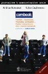 Andrea Benvenuti, Salvo Guglielmino - Combook. Twitter, Facebook, Youtube, LinkedIn... Come comunicare con i social network