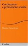 Quirino Camerlengo - Costituzione e promozione sociale