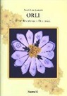 Anna Castagnetti - Orli. Come realizzarli e decorarli