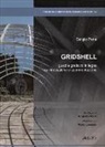 Sergio Pone - Gridshell. I gusci a graticcio in legno tra innovazione e sperimentazione