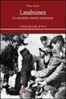 Mauro Tonoli - Landminen. Le torpedini terrestri austriache