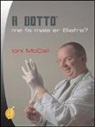 Ioni McCall - Dotto', me fa male er biafra? (A)