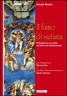 Sergio Russo - Il fumo di Satana. Riflessioni su un gesto fondante del cristianesimo
