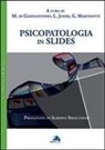 M. Giannantonio, L. Janiri, G. Martinotti - Psicopatologia in slides