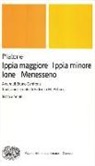 Platone, B. Centrone - Ippia maggiore-Ippia minore-Ione-Menesseno. Testo greco a fronte
