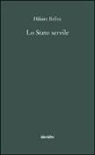 Hilaire Belloc, V. Maggitti - Lo stato servile