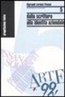 Giancarlo Iliprandi, Giorgio Lorenzi, Jacopo Pavesi - Dalla scrittura alla identità aziendale